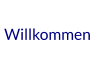 Willkommen